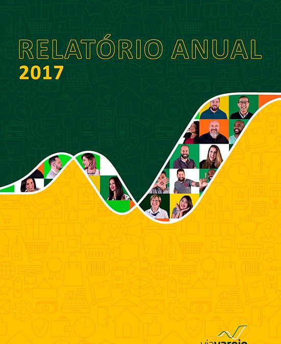 Via Varejo - Relatório anual 2017